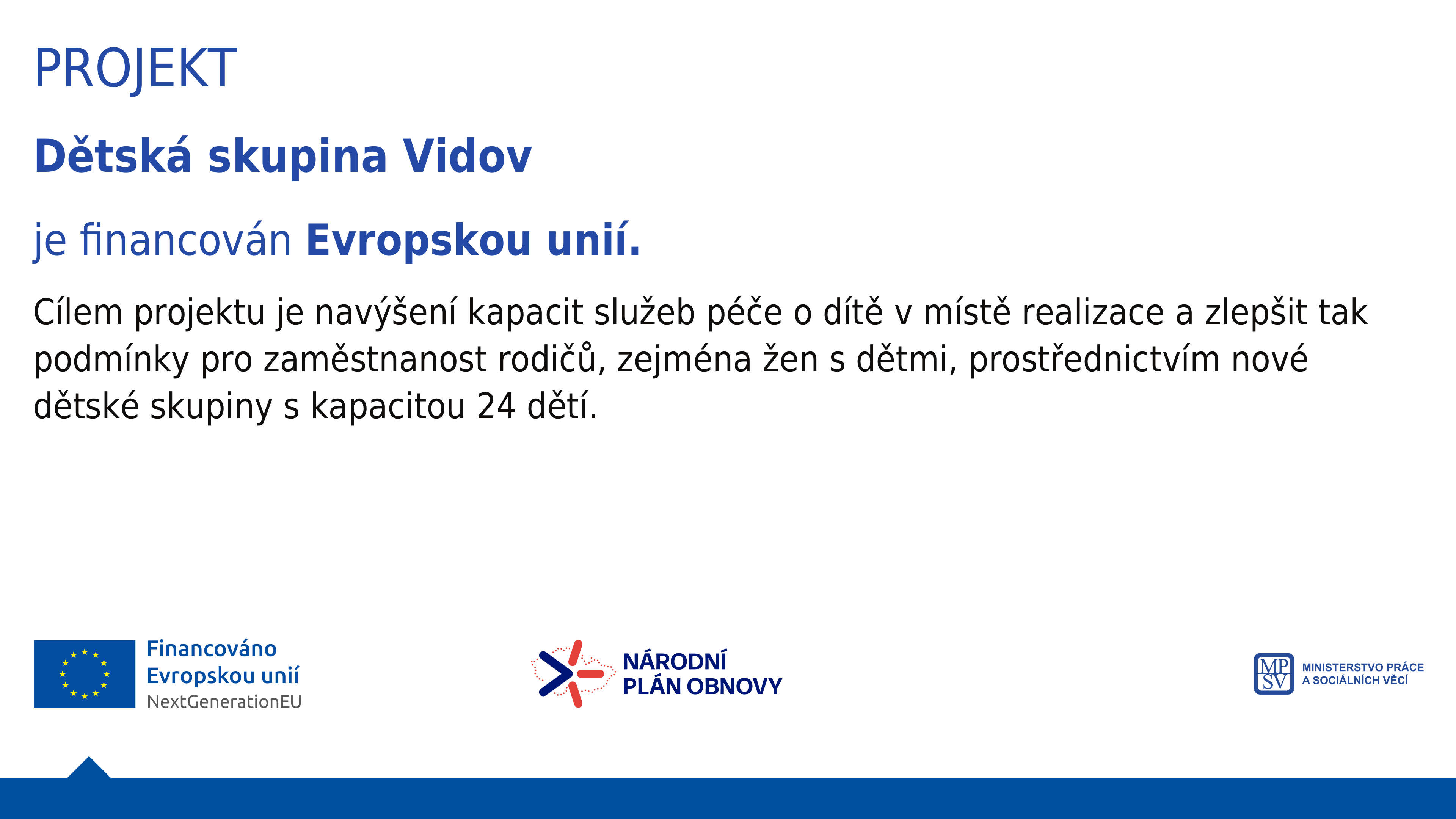 Dětská skupina Vidov